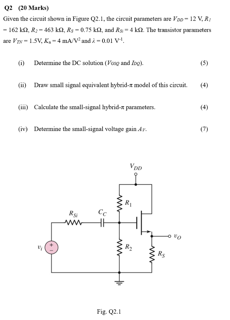 Solved Q2 (20 Marks) Given the circuit shown in Figure Q2.1, | Chegg.com