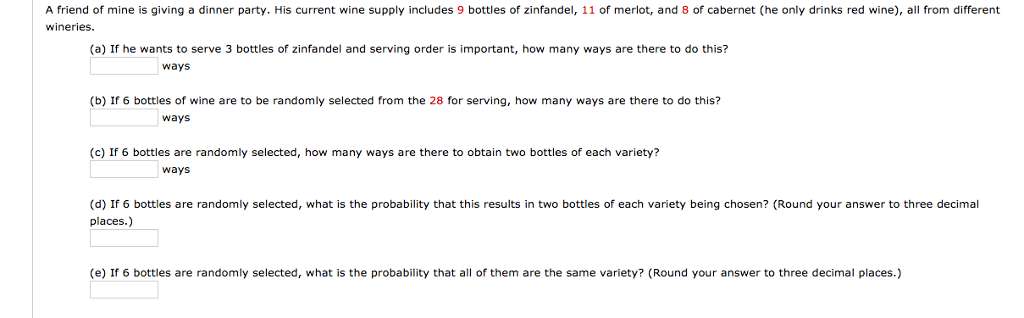 Solved A friend of mine is giving a dinner party. His | Chegg.com