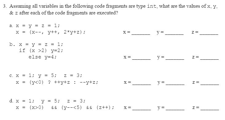 Solved Assuming all variables in the following code | Chegg.com