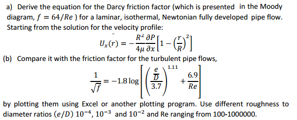 solved-derive-the-equation-for-the-darcy-friction-factor-chegg