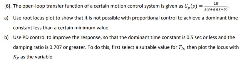 Solved 10 [6]. The open-loop transfer function of a certain | Chegg.com