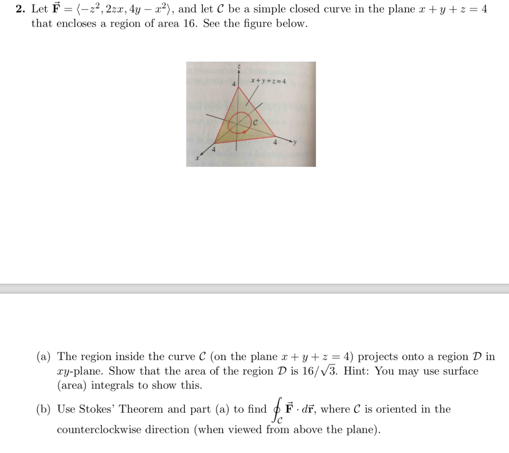 Solved 2. Let F = ??~2,2zx, 4y-x2), And Let C Be A Simple | Chegg.com