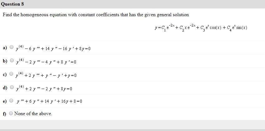 Solved Question 8 Find the homogeneous equation with | Chegg.com