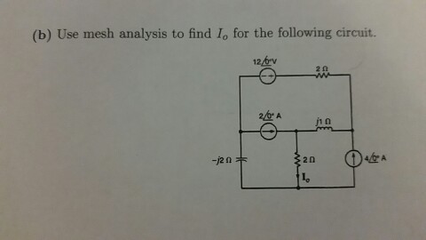 Solved Use Mesh Analysis To Find I_0 For The Following | Chegg.com