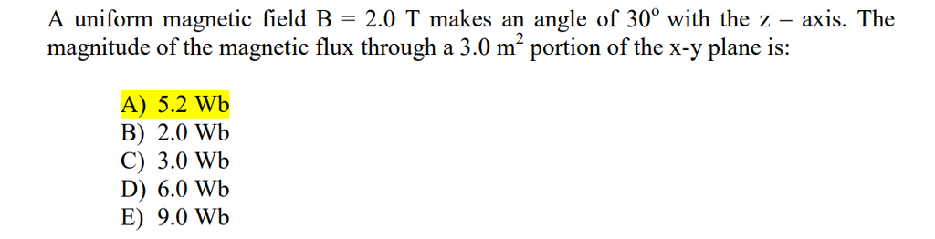 Solved A uniform magnetic field B-2.0 T makes an angle of | Chegg.com