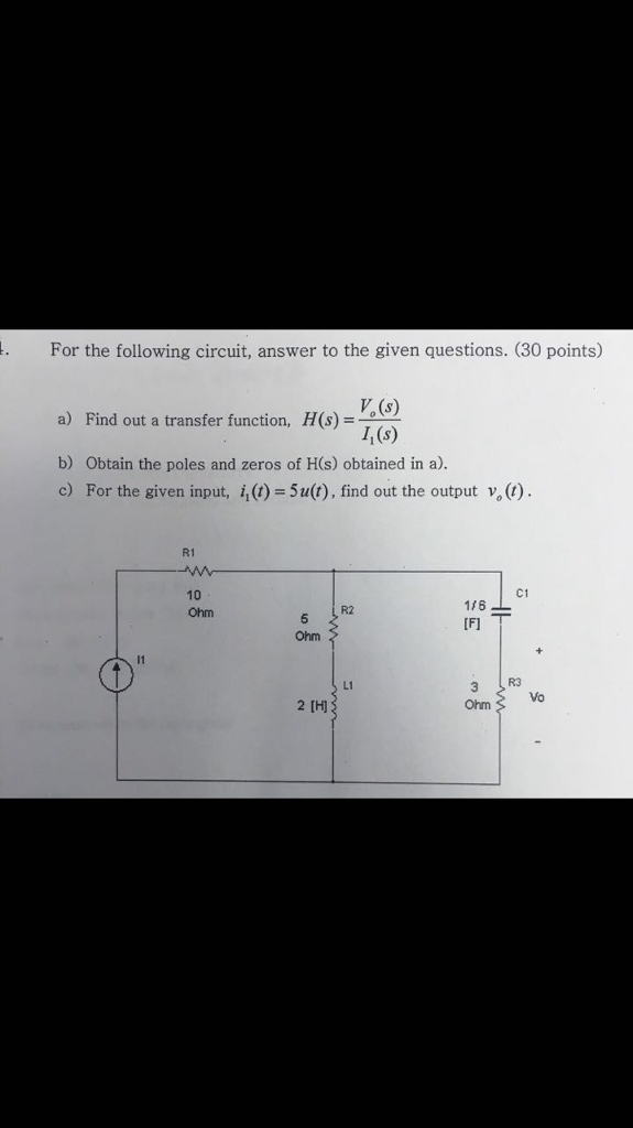 Solved For The Following Circuit, Answer To The Given | Chegg.com