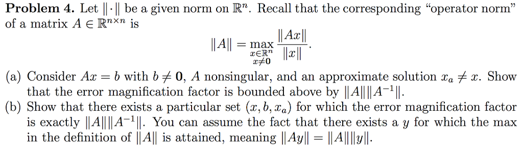 Solved Problem 4. Let ||. be a given norm on IR