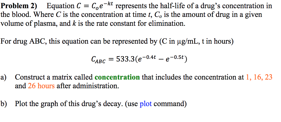 Use MATLAB To Solve The Following Problem | Chegg.com