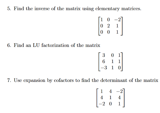Solved 5 Find The Inverse Of The Matrix Using Elementary 8815