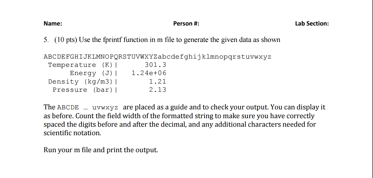 Solved Use The Fprintf Function In M File To Generate The | Chegg.com