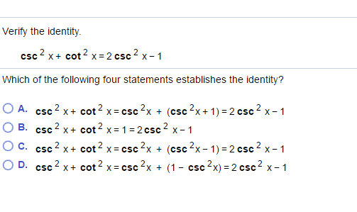 solved-verify-the-identity-csc-2-x-cot-2-x-2-csc-2-x-chegg