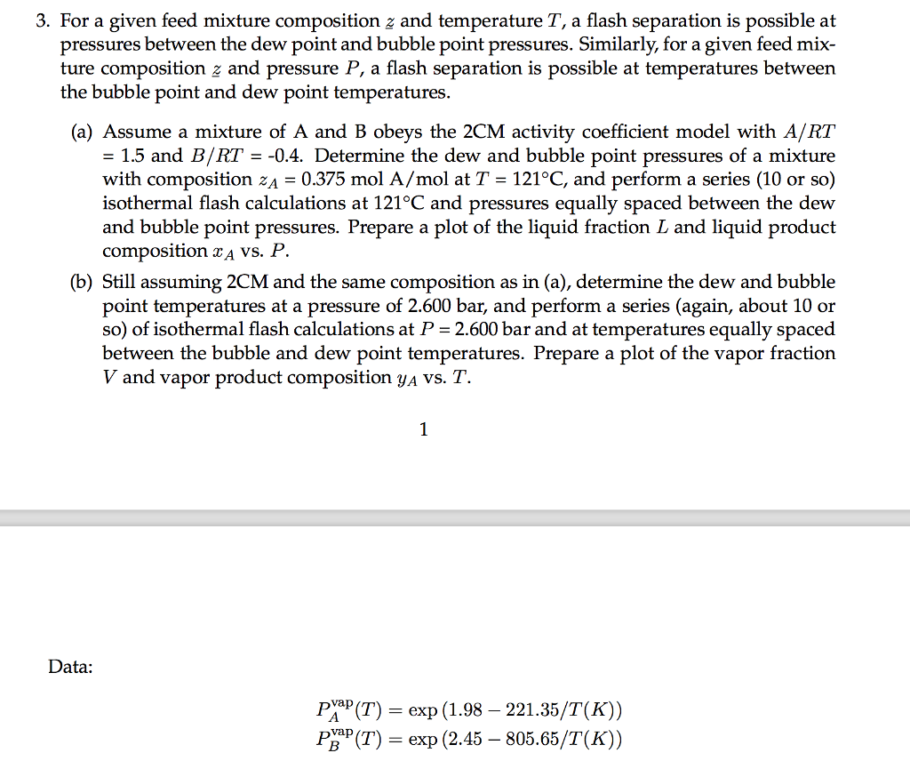 3. For a given feed mixture composition z and | Chegg.com