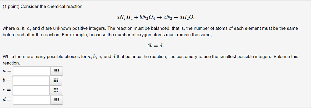Solved (1 point) Consider the chemical reaction where a, b, | Chegg.com