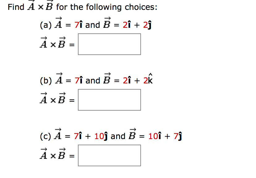 Solved Find A Vector Times B Vector For The Following | Chegg.com