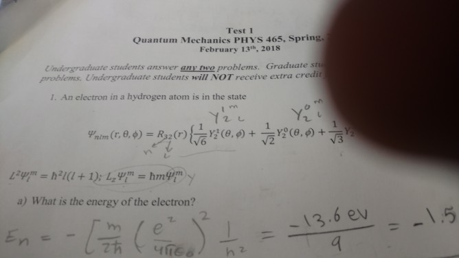 Solved Test 1 Quantum Mechanics PHYS 465, Spring February | Chegg.com