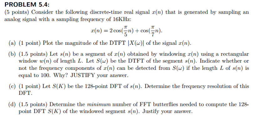Solved Consider the following discrete-time real signal x(n) | Chegg.com