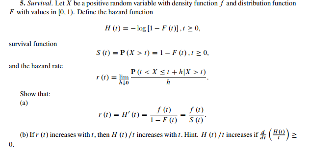 Solved 5 Survival. Let X be a positive random variable with | Chegg.com