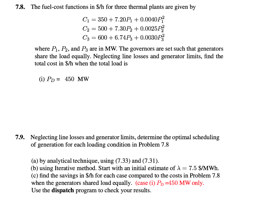 Solved 7.8. The fuelcost functions in /h for three thermal