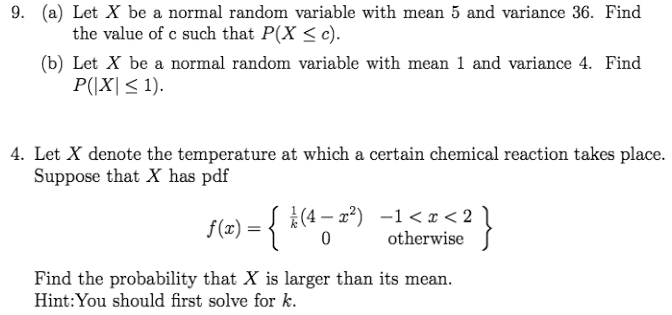 Solved Let X be a normal random variable with mean 5 and | Chegg.com