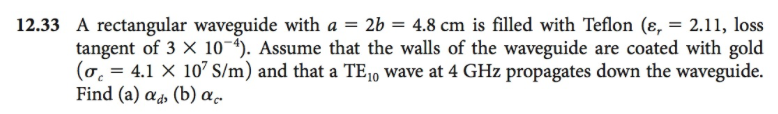 Solved 12.33 A rectangular waveguide with a 2b 4.8 cm is | Chegg.com
