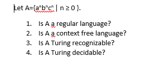 Solved 1. Is A a regular language? 2. Is A a context free | Chegg.com