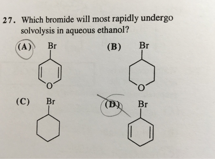 Solved Which bromide will most rapidly undergo solvolysis in