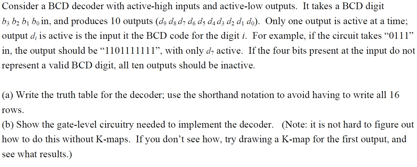 Consider a BCD decoder with active-high inputs and | Chegg.com