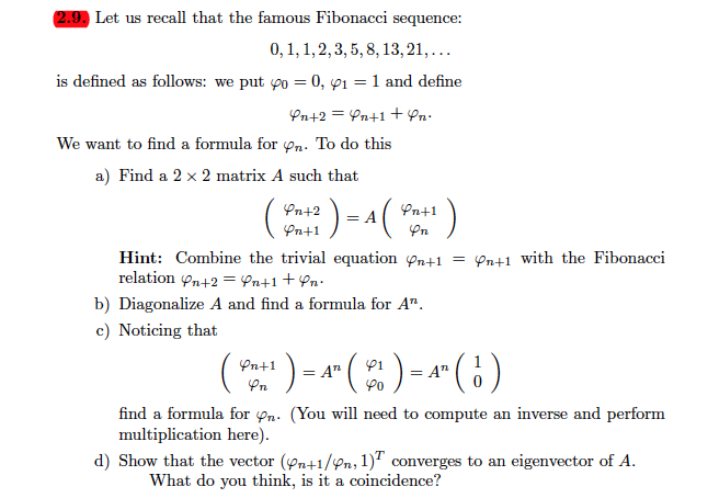 Solved Let us recall that the famous Fibonacci sequence: | Chegg.com