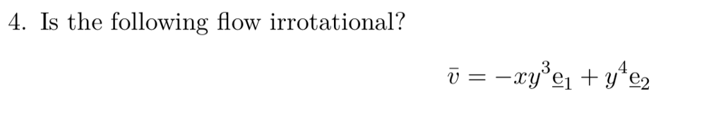 Solved 3. The three components of velocity in a flow field | Chegg.com