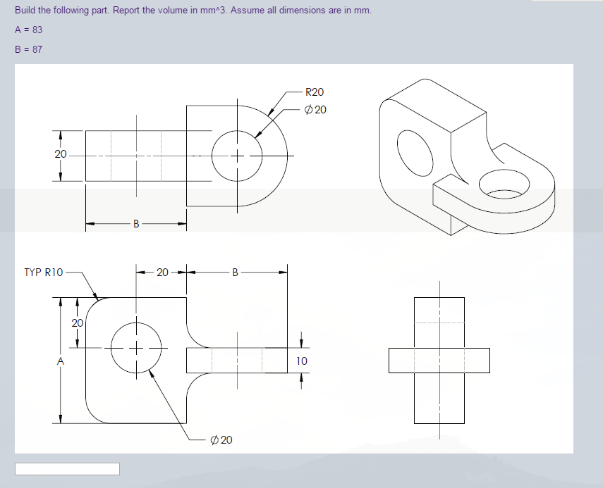 Solved Build The Following Part. Report The Volume In Mm^3. 