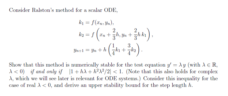 Solved Consider Ralston's method for a scalar ODE. k_1 = | Chegg.com