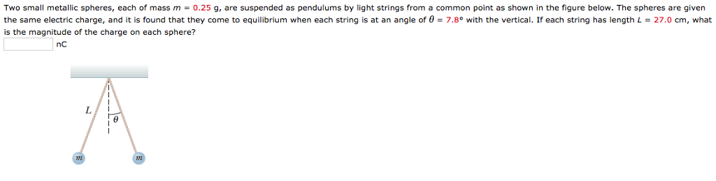 Solved Two small metallic spheres, each of mass m = 0.25 g, | Chegg.com