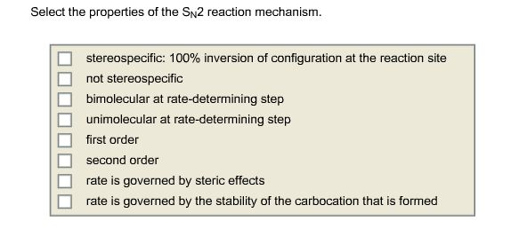 Select The Properties Of The Sn2 Reaction Mechanism Chegg 