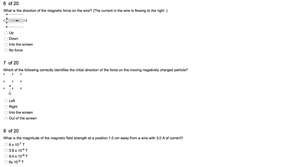 Solved 6 Of 20 What Is The Direction Of The Magnetic Force 