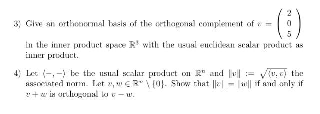 Solved 3) Give an orthonormal basis of the orthogonal | Chegg.com