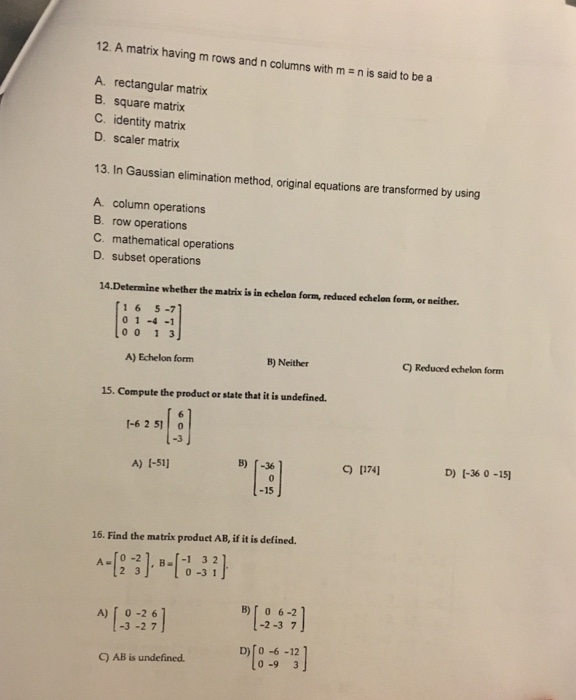 Solved A matrix having m rows and n columns with m = n is | Chegg.com