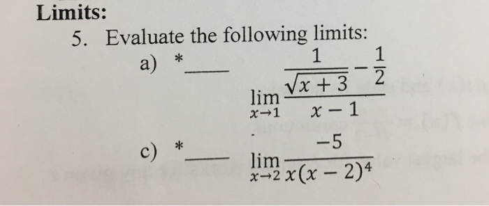 Solved Evaluate The Following Limits: Lim_x Rightarrow 1 | Chegg.com