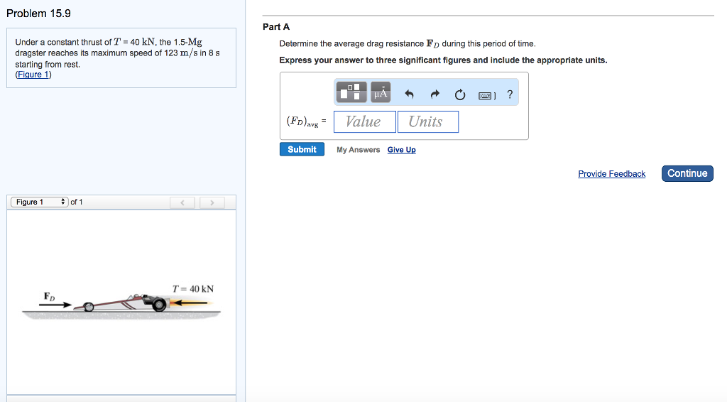 Solved Problem 15.9 Part A Under a constant thrust of T 40 | Chegg.com