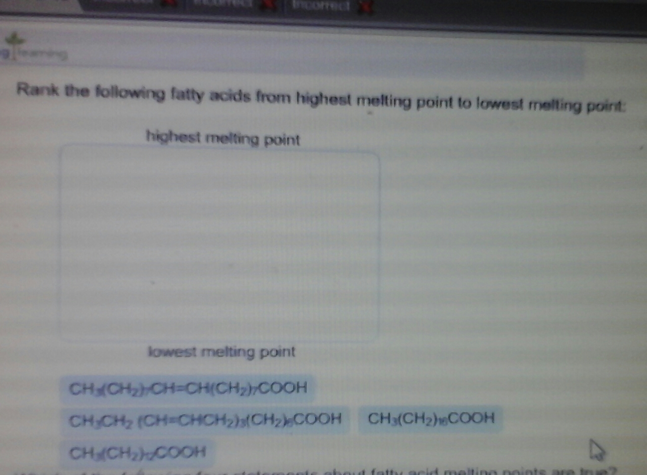 Solved Rank the following fatty acids from highest melting