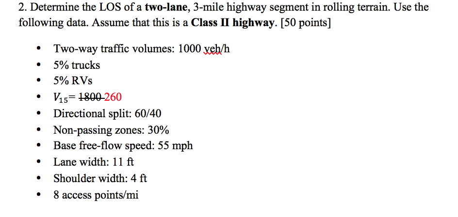 Solved 2. Determine the LOS of a two-lane, 3-mile highway | Chegg.com