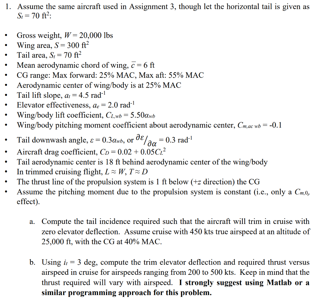 Flight Dynamics Homework Problem Solved 1. Assume the same aircraft used in Assignment 3, | Chegg.com