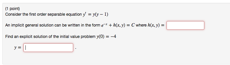 Solved Consider the first order separable equation y' = y(y | Chegg.com