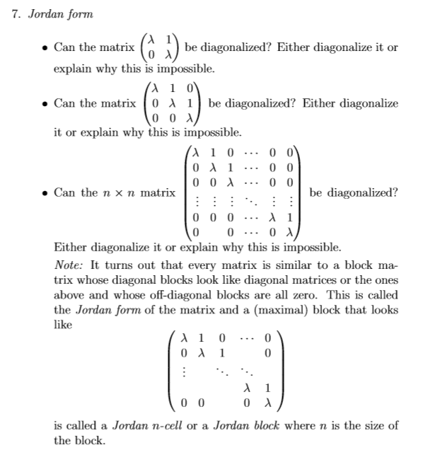 Solved 7. Jordan form Can the matrix be diagonalized? Either