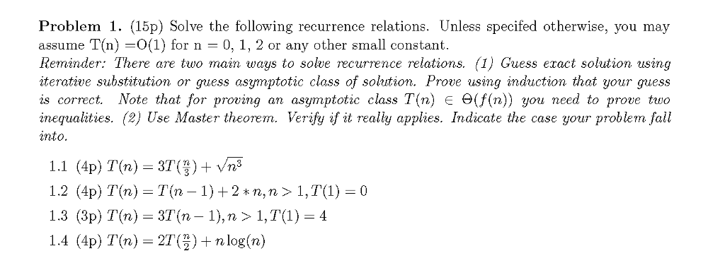 Solved Problem 1. (15p) Solve the following recurrence | Chegg.com