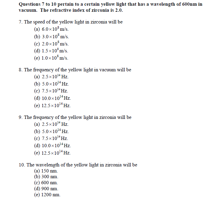 Yellow Light Method Example Solved Questions 7 to 10 pertain to a certain yellow light | Chegg.com