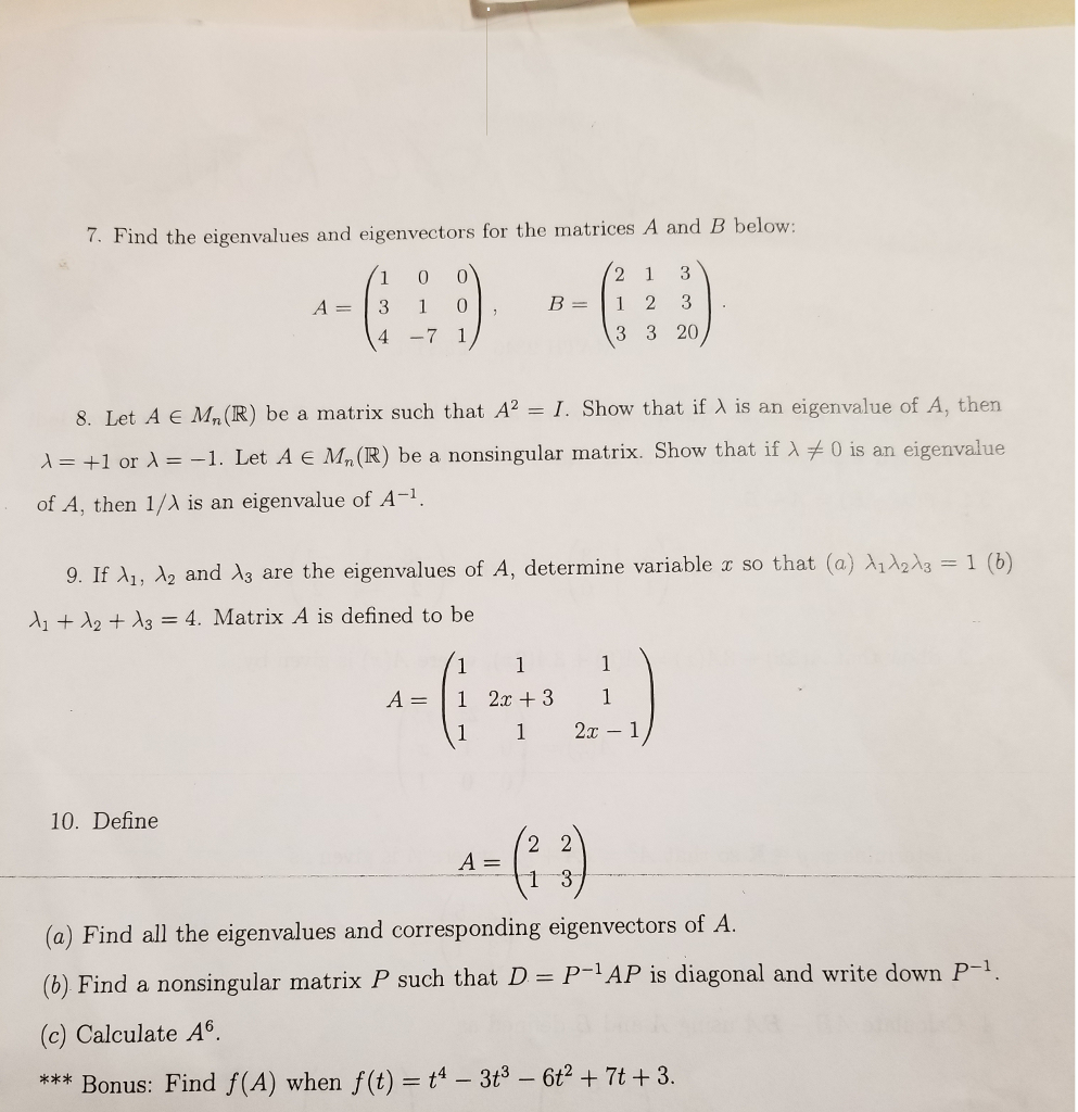 Solved Find The Eigenvalues And The Eigen Vectors Of The | Chegg.com