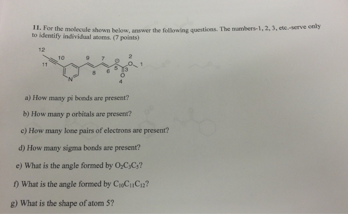 Solved 11. For The Molecule Shown Below, Answer The | Chegg.com