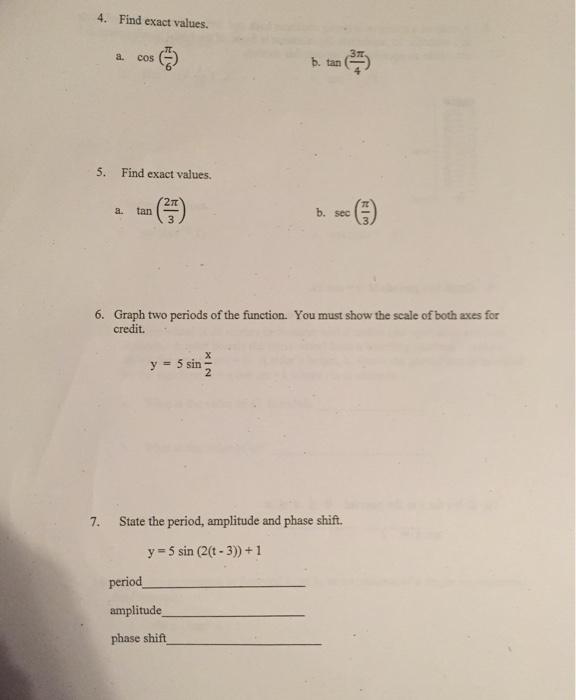 solved-find-exact-values-a-cos-pi-6-b-tan-3pi-4-find-chegg