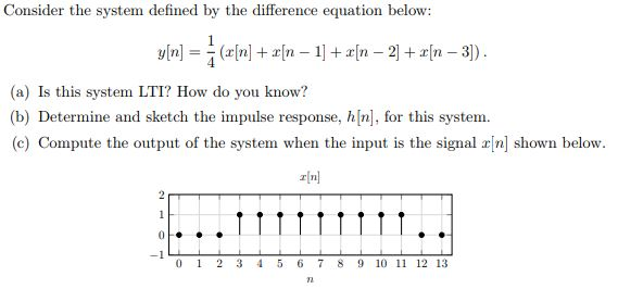 Solved Consider the system defined by the difference | Chegg.com