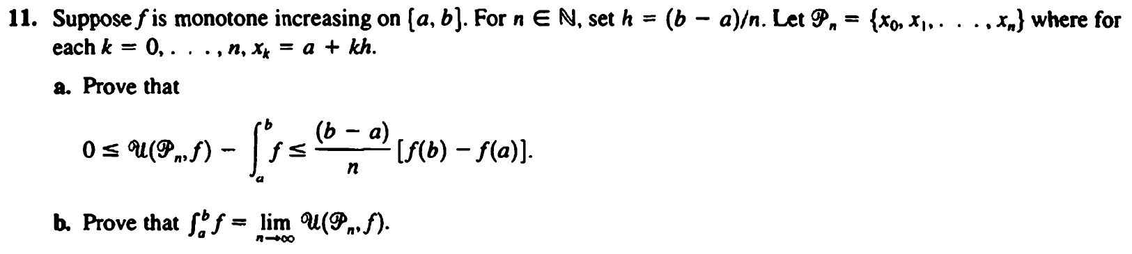 Solved Suppose f is monotone increasing on [a, b]. For n | Chegg.com